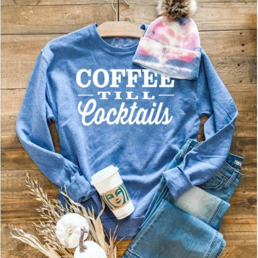 🌊Coffee till Cocktails Sweatshirt - Blue